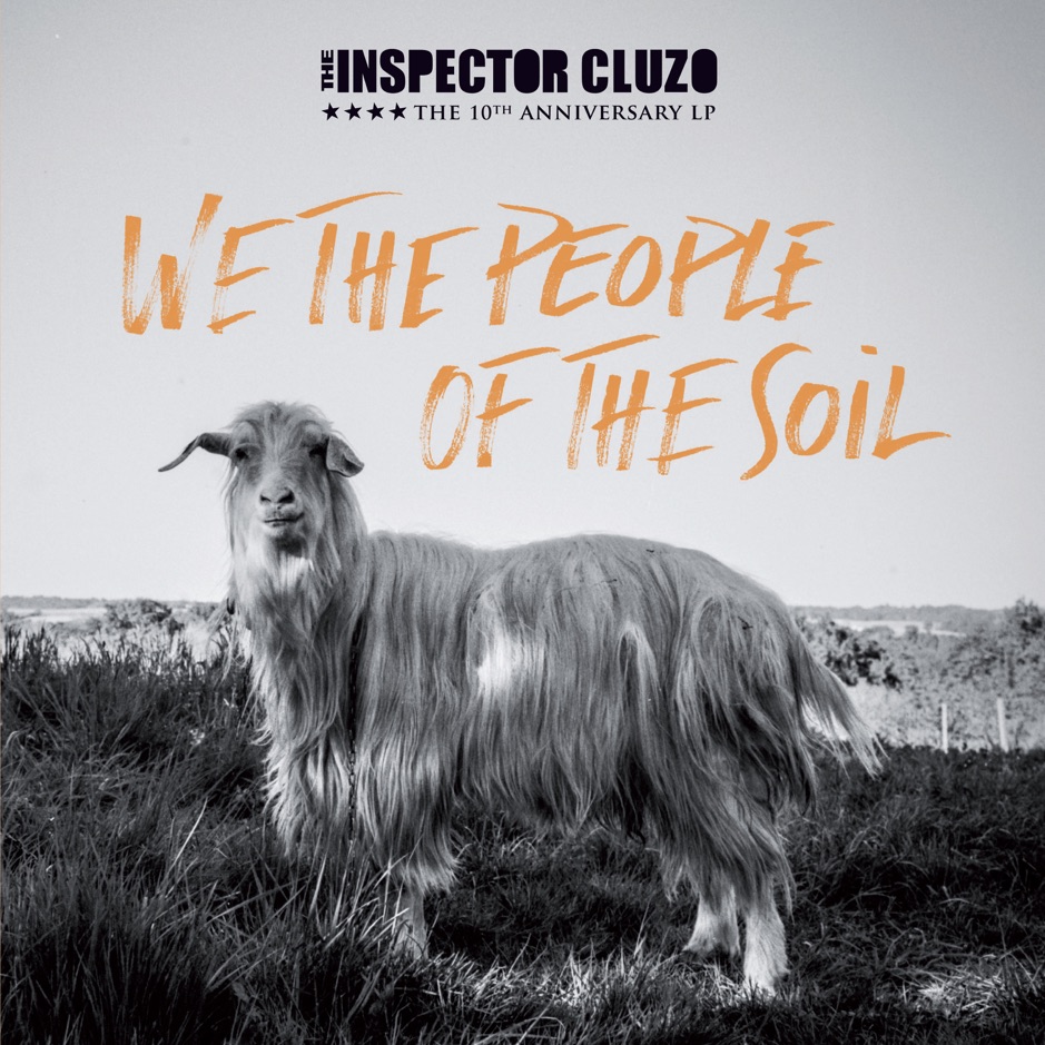 The Inspector Cluzo - We The People Of The Soil